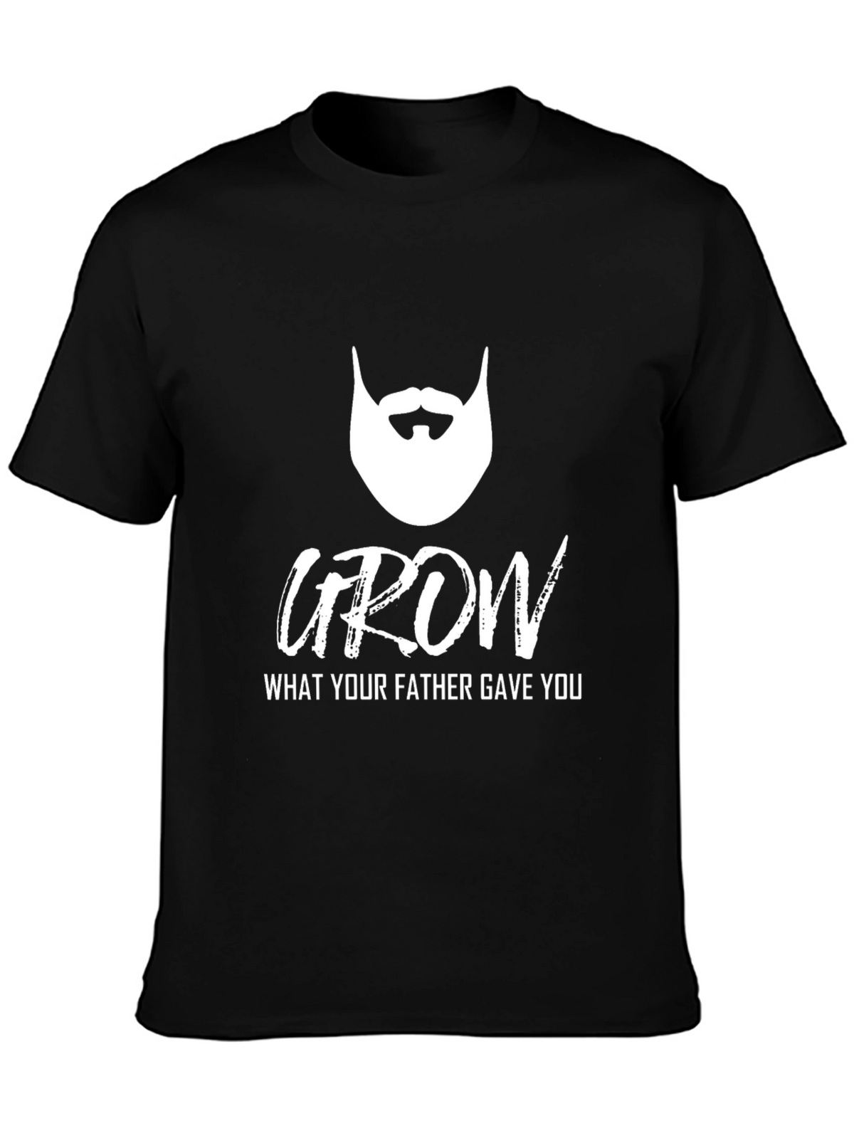 Grow What Your Father Gave You T-Shirt