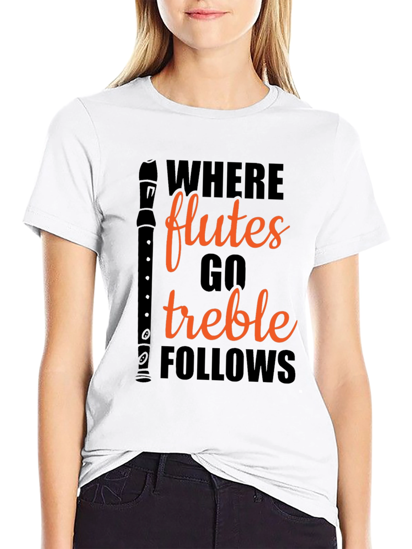 Where Flutes Go Treble Follows Black T-Shirt