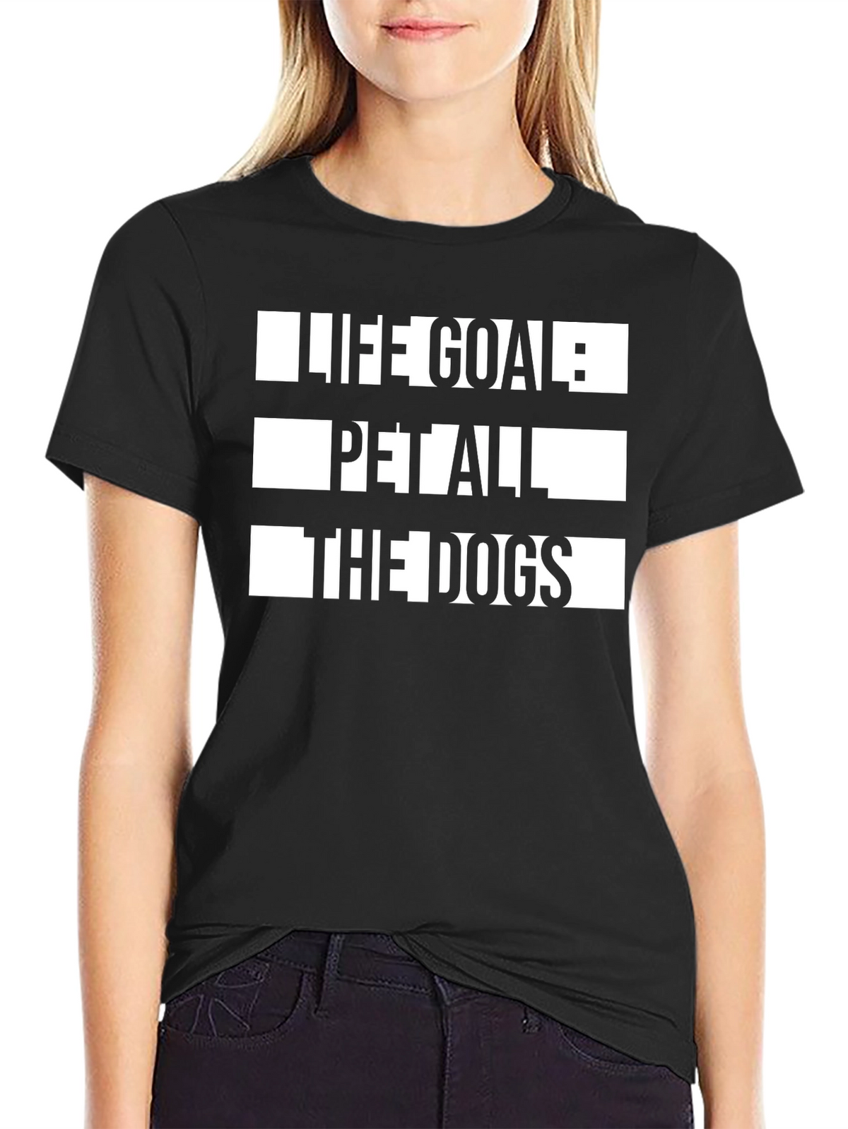 Life Goal: Pet All The Dogs Graphic Tee