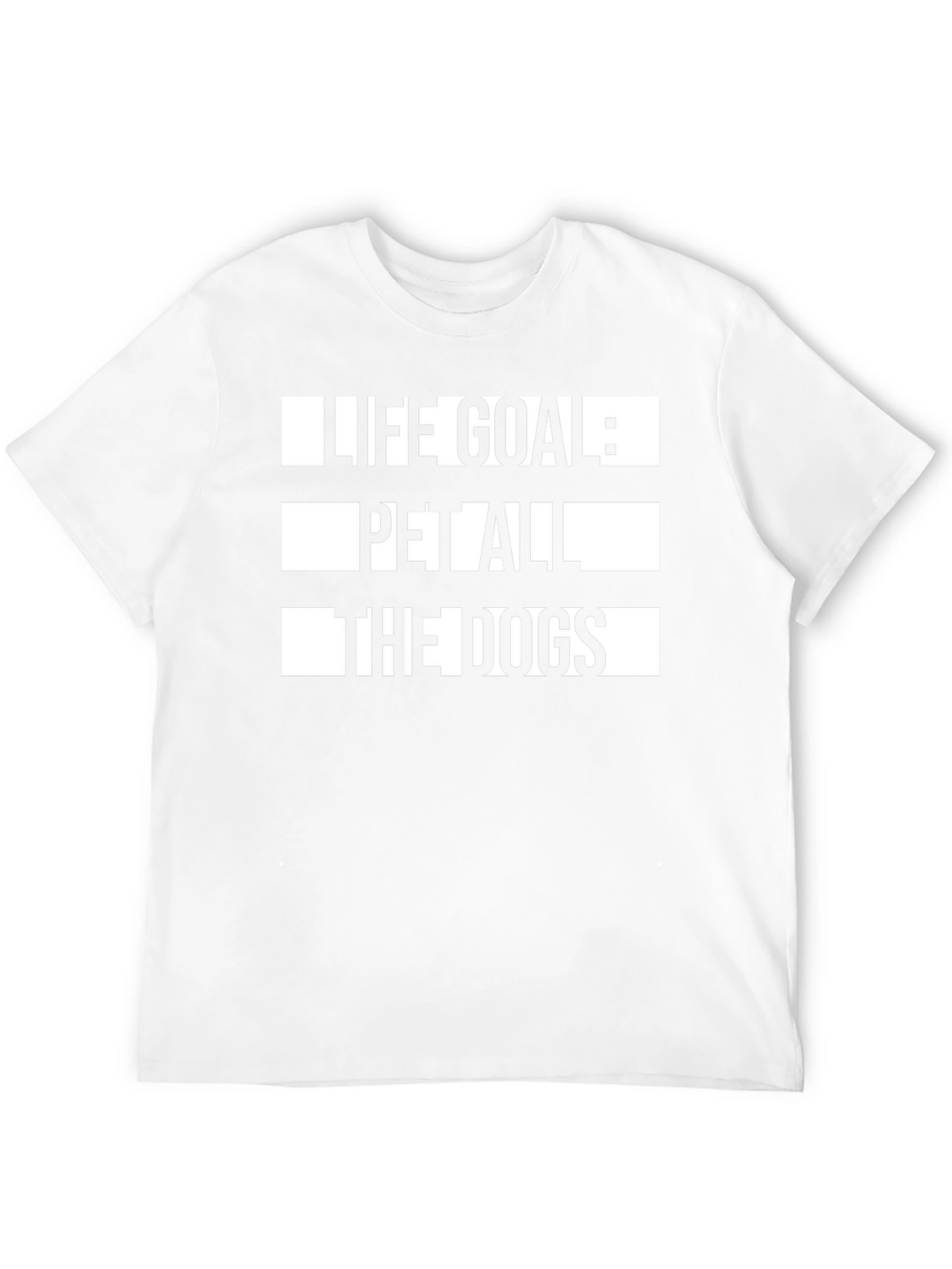 Life Goal: Pet All The Dogs Graphic Tee