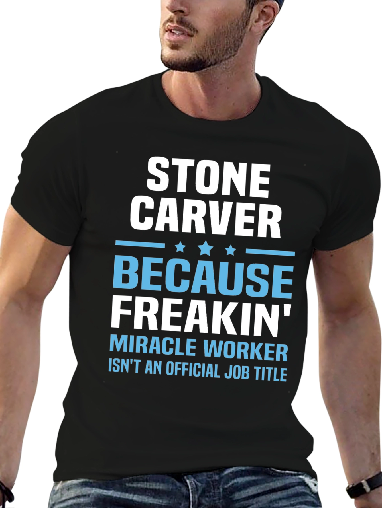 Stone Carver T-Shirt - Miracle Worker