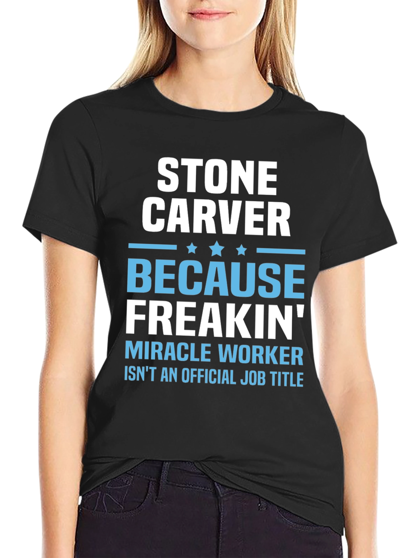 Stone Carver T-Shirt - Miracle Worker