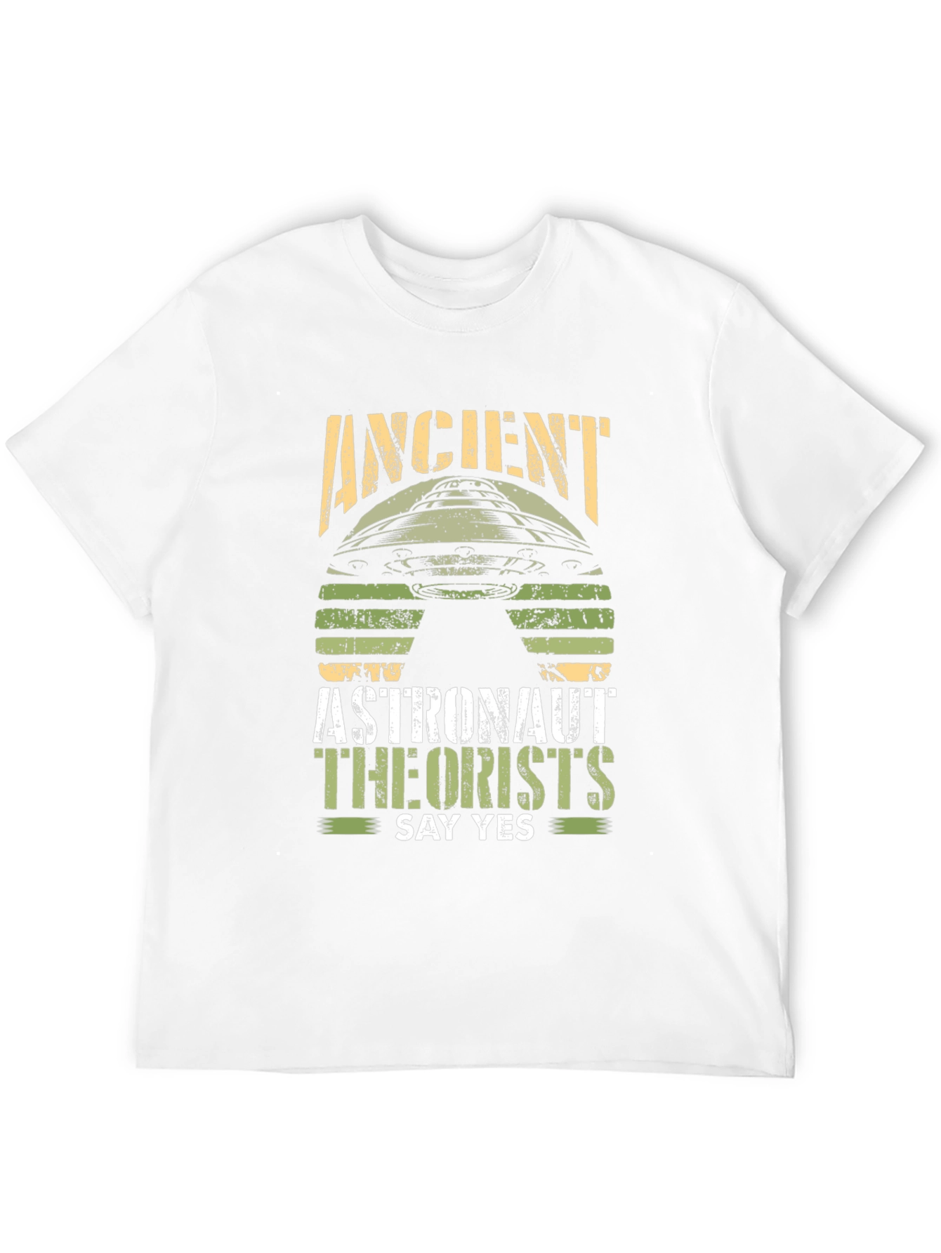Ancient Astronaut Theorists Say Yes UFO T-Shirt