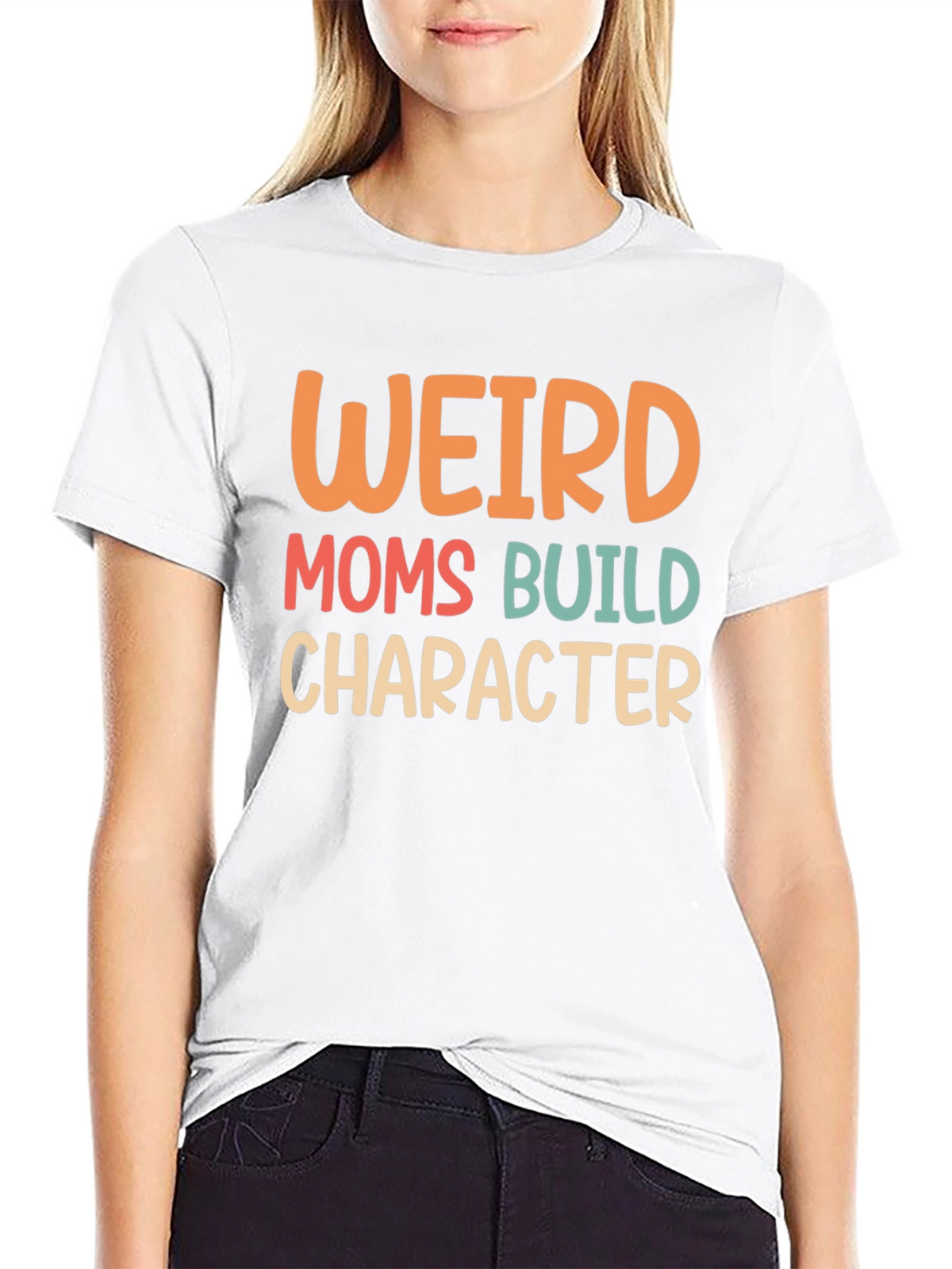 Weird Moms Build Character Graphic Tee