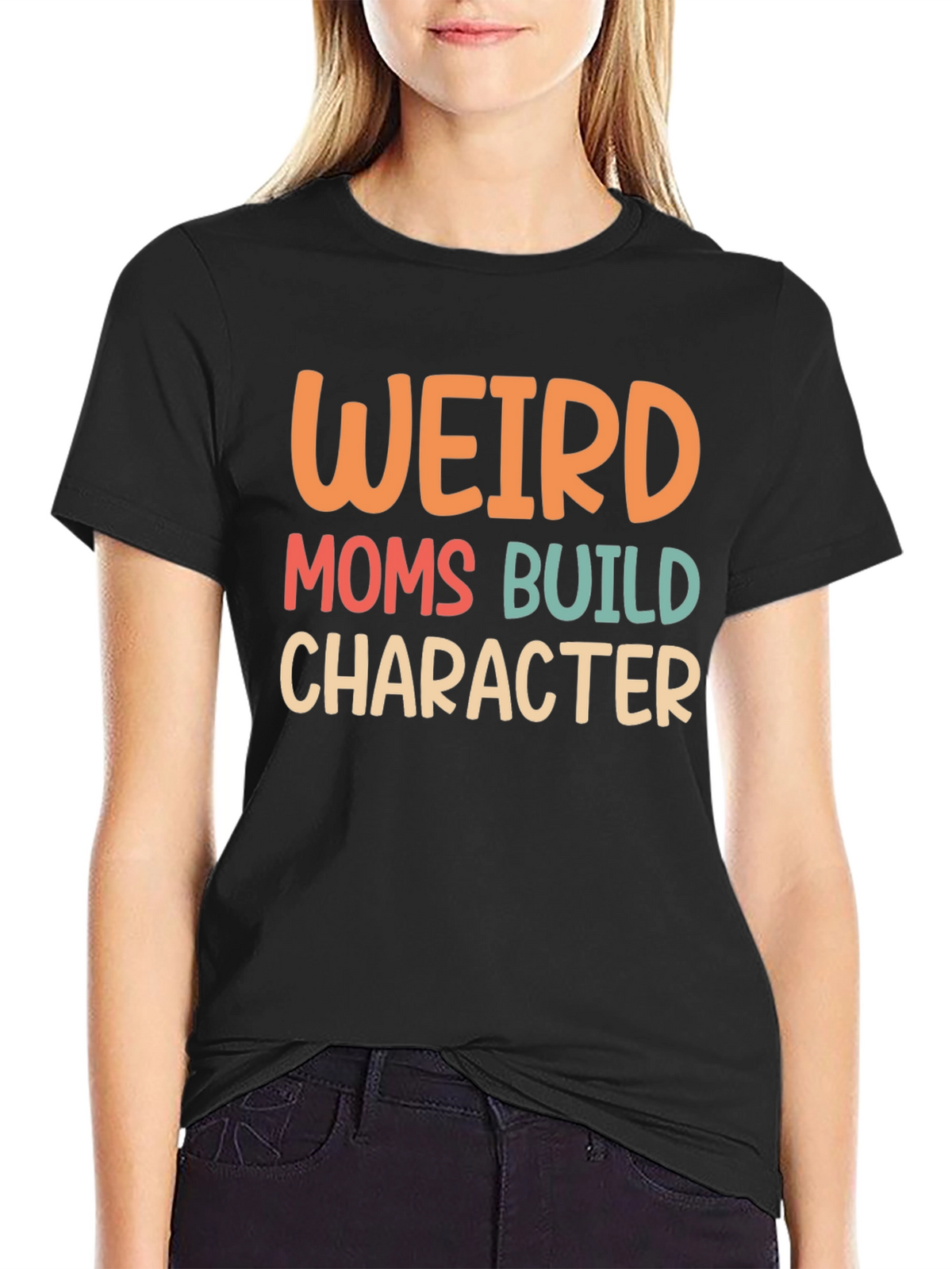Weird Moms Build Character Graphic Tee