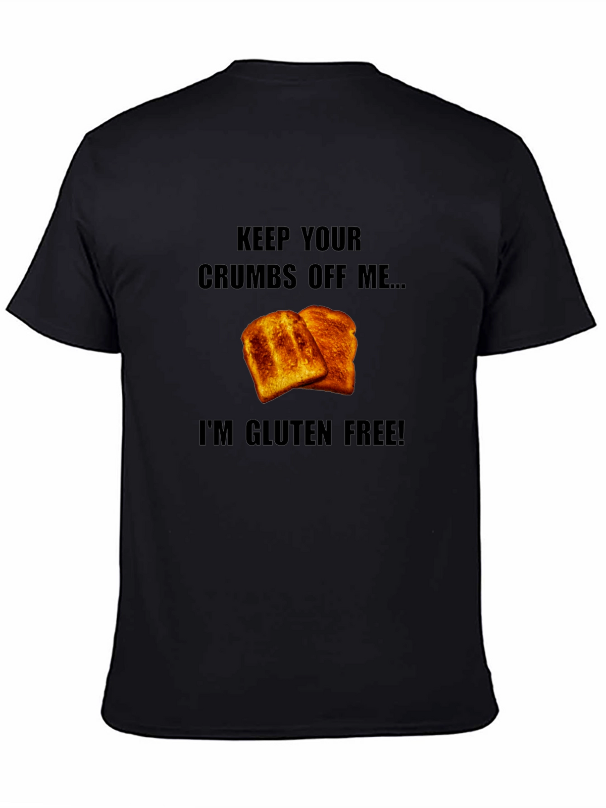 Gluten-Free Toast Graphic T-Shirt