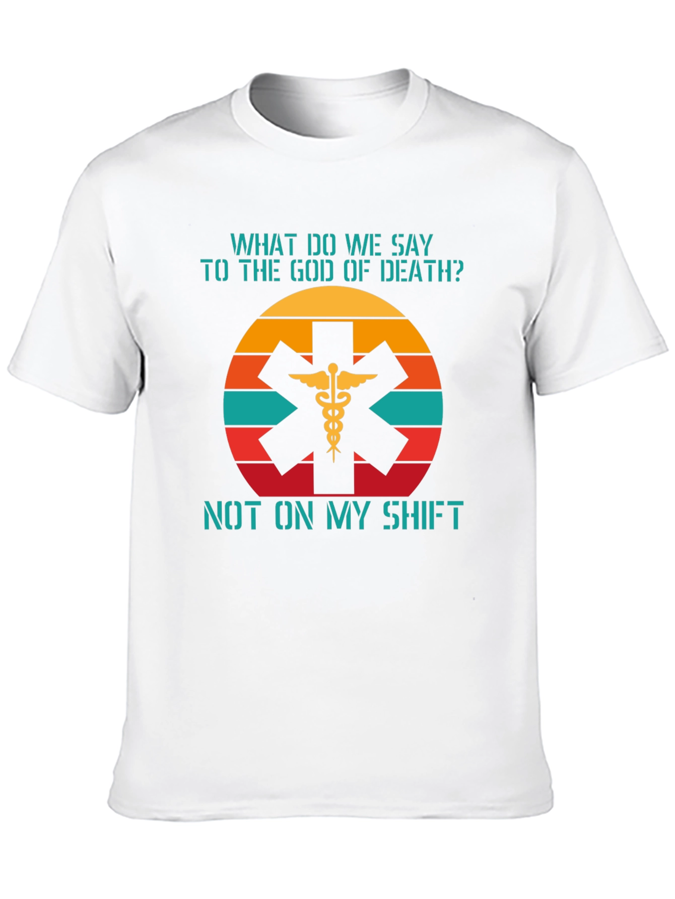 EMS Not On My Shift Graphic Tee