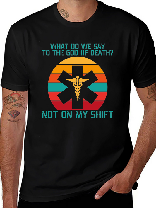 EMS Not On My Shift Graphic Tee