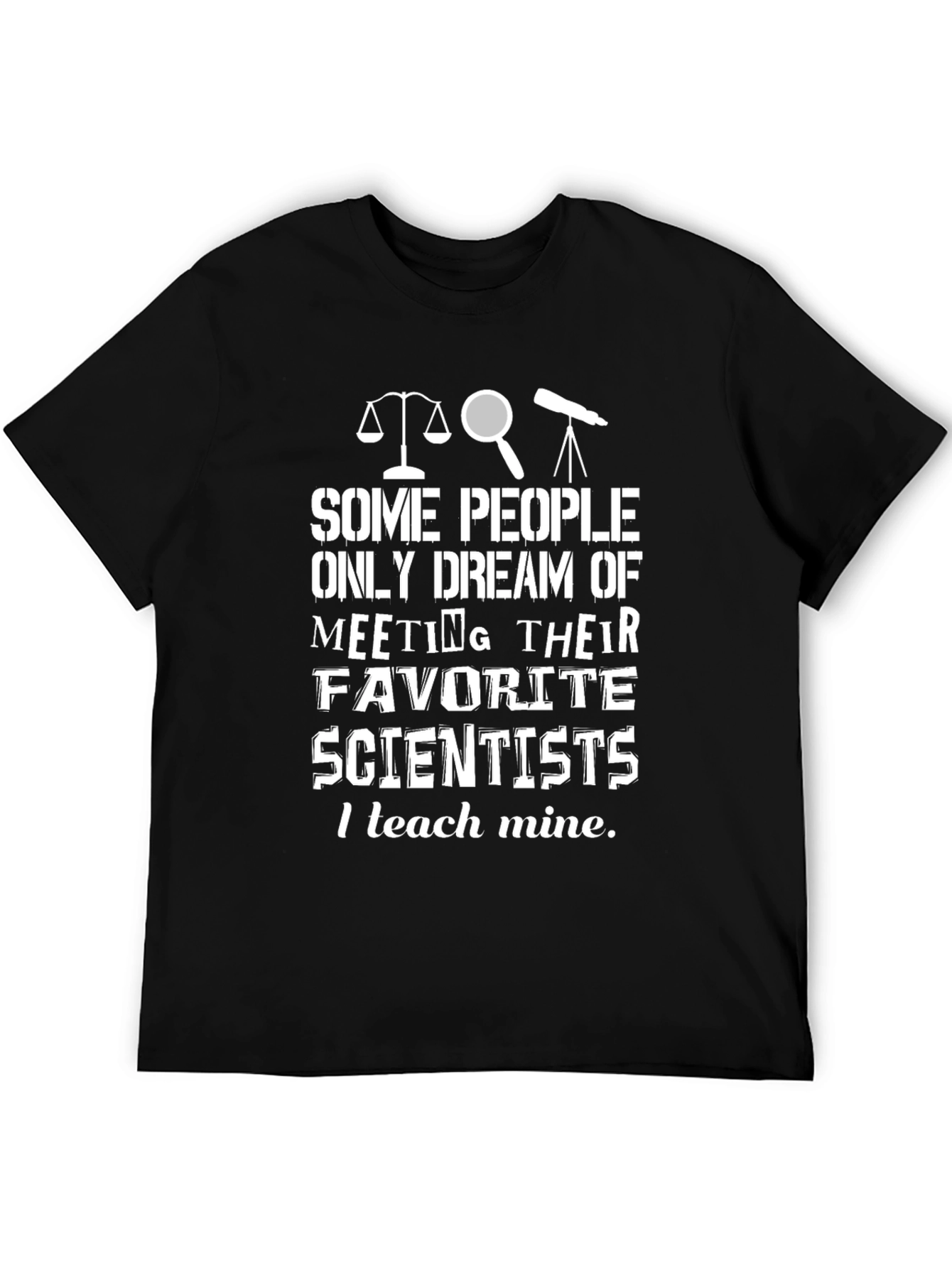 Scientist Teacher Black T-Shirt