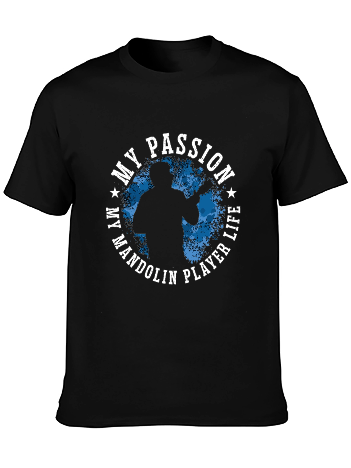 My Passion Mandolin Player Life Graphic T-Shirt