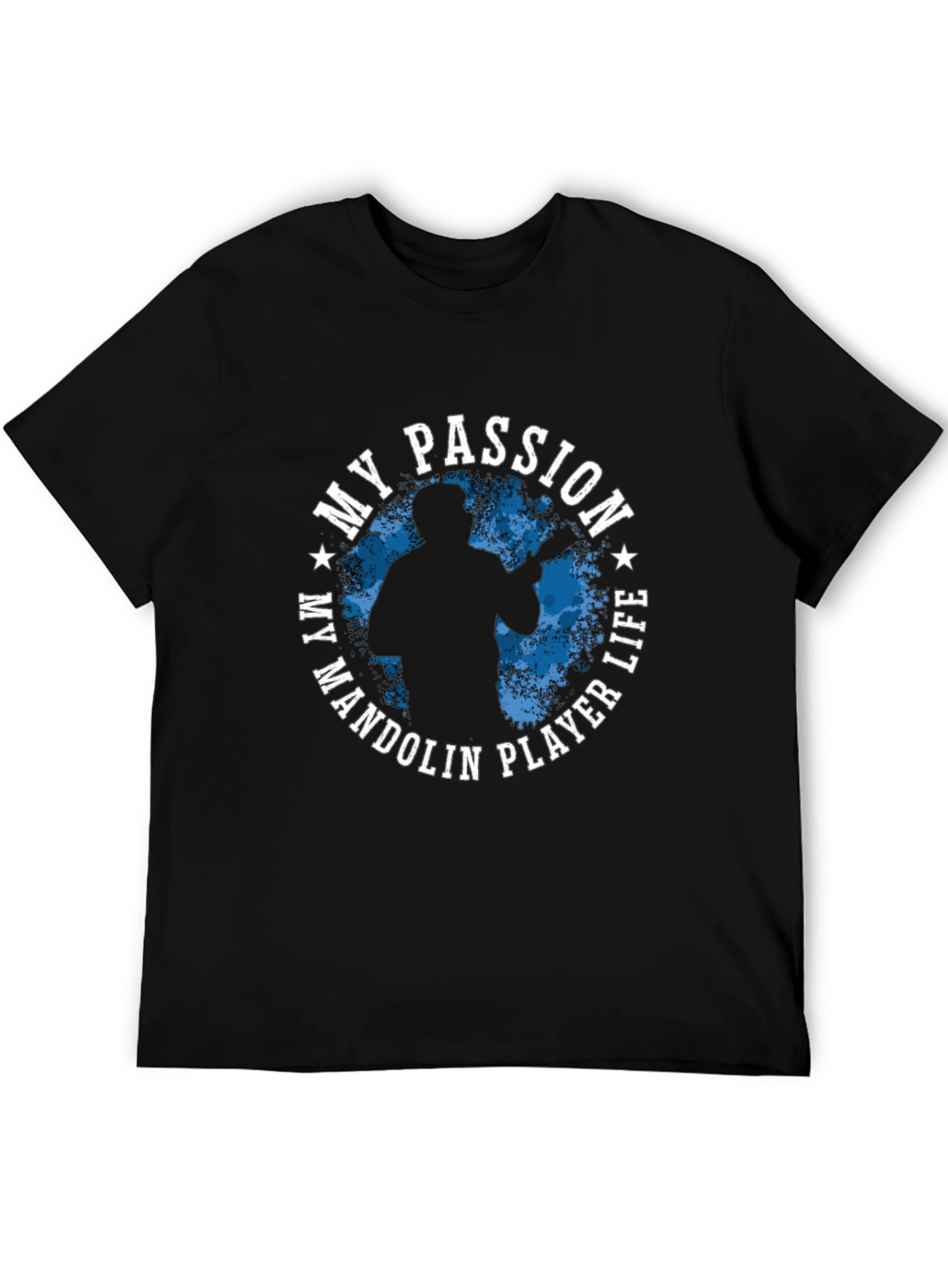 My Passion Mandolin Player Life Graphic T-Shirt