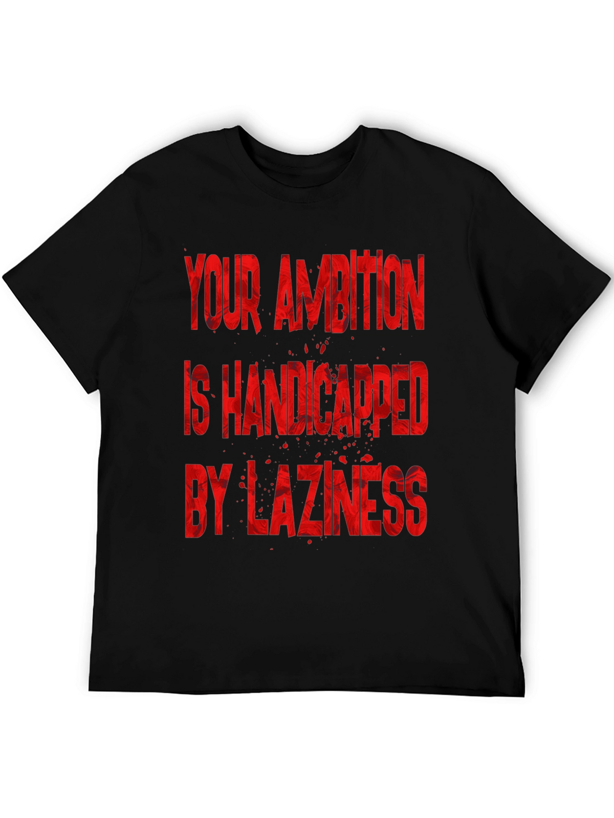 Motivational T-Shirt: Ambition & Laziness
