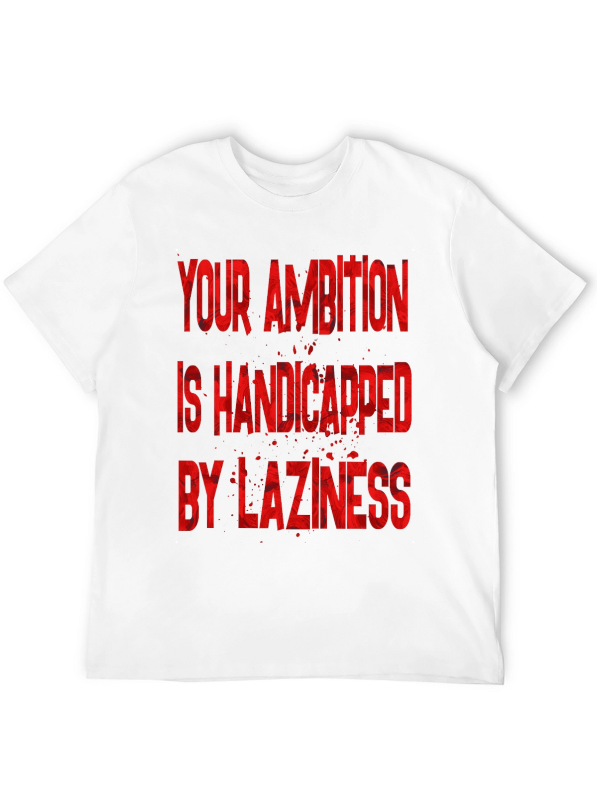 Motivational T-Shirt: Ambition & Laziness