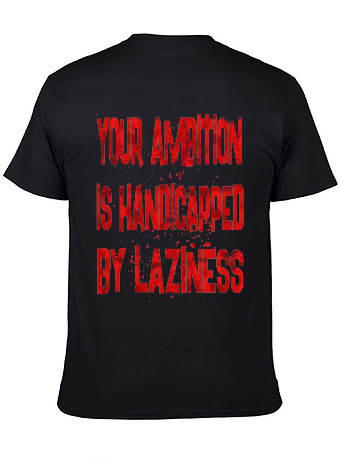 Motivational T-Shirt: Ambition & Laziness