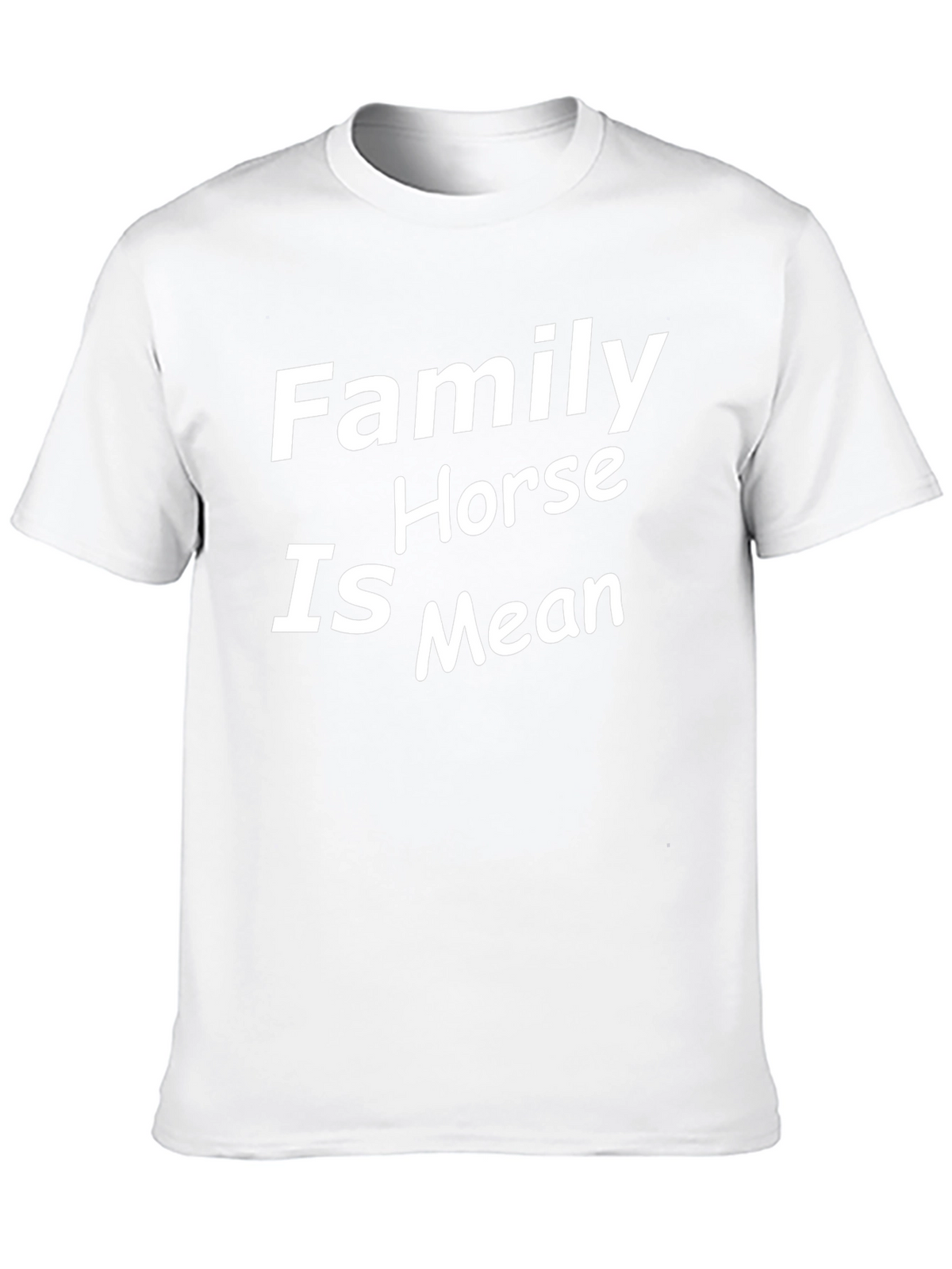 Family Horse Is Mean Black T-Shirt
