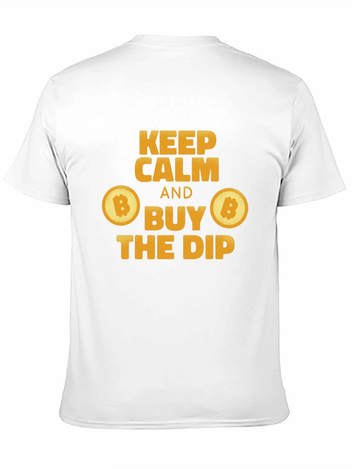 Keep Calm Buy the Dip Bitcoin Crypto T-Shirt