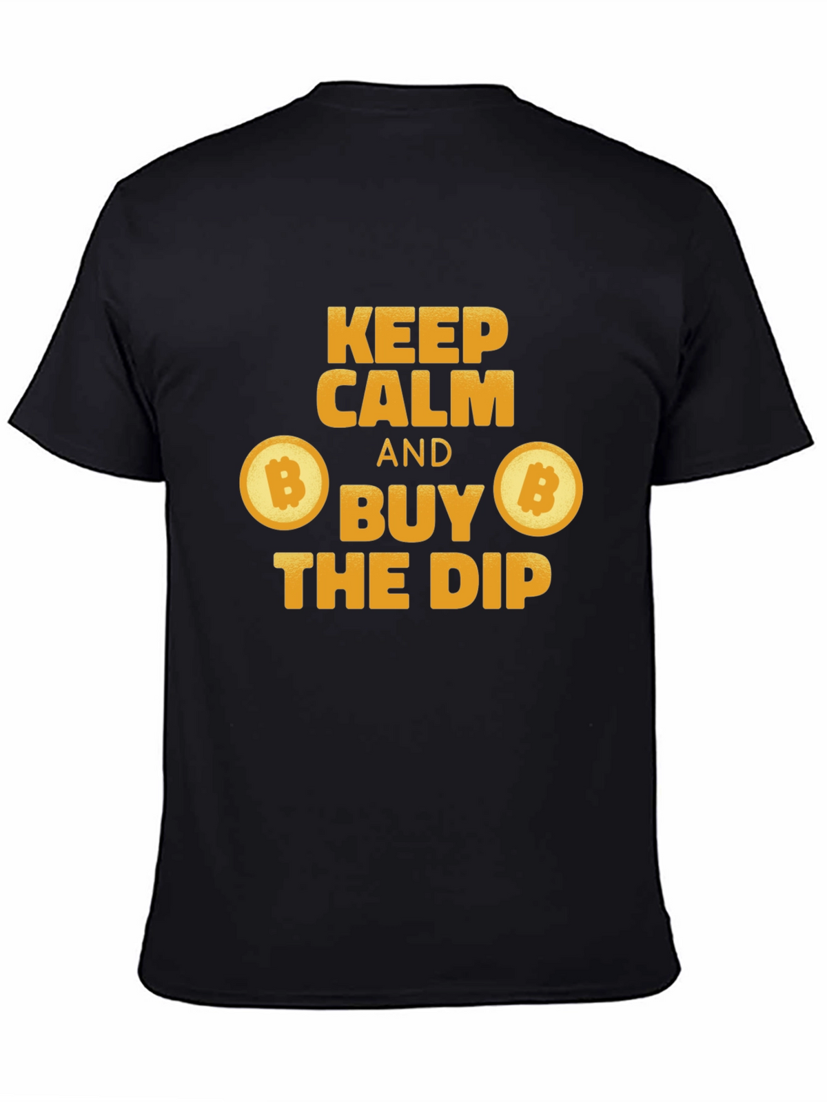 Keep Calm Buy the Dip Bitcoin Crypto T-Shirt