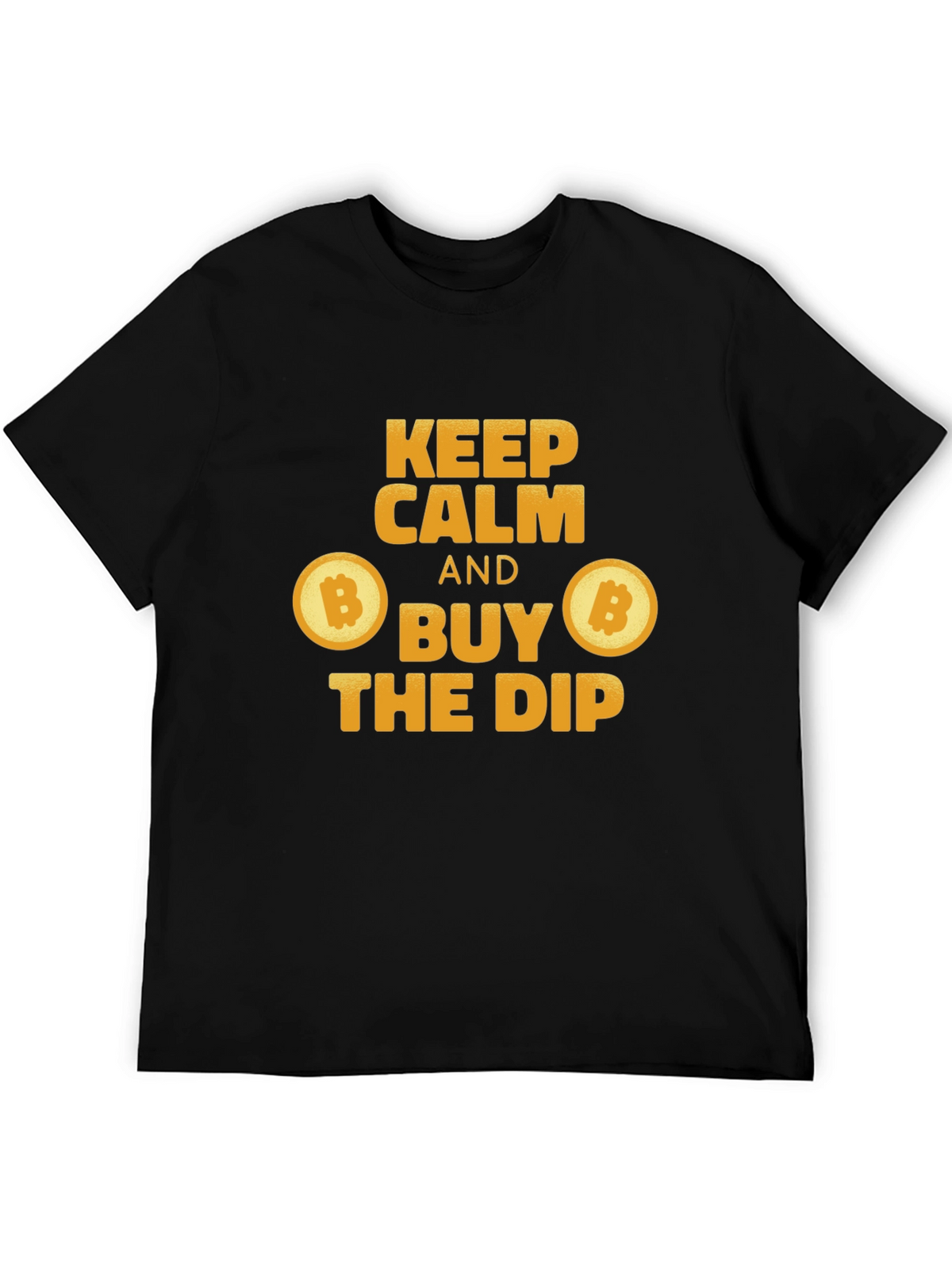 Keep Calm Buy the Dip Bitcoin Crypto T-Shirt