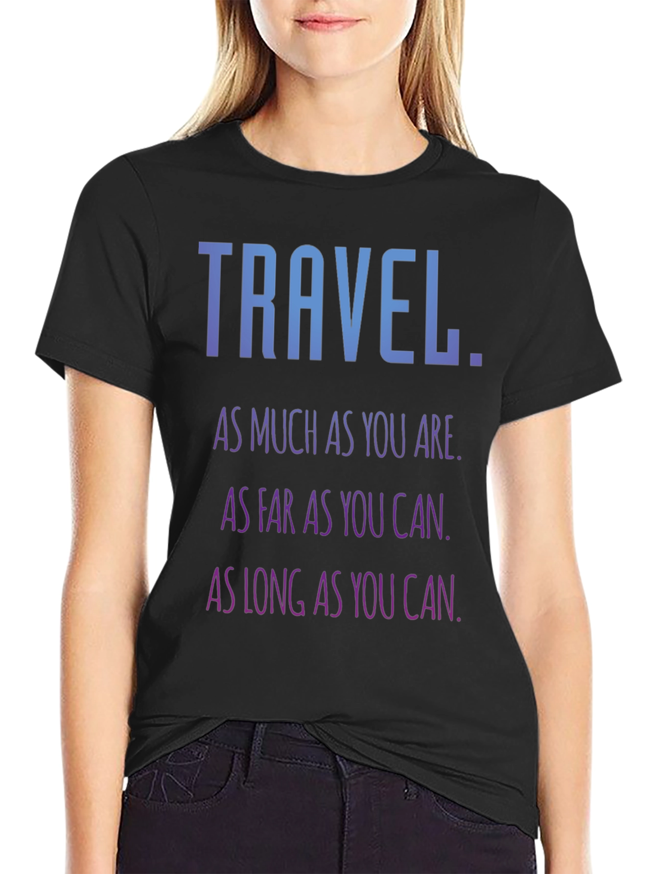 Travel Quote T-Shirt - Inspirational Adventure Tee
