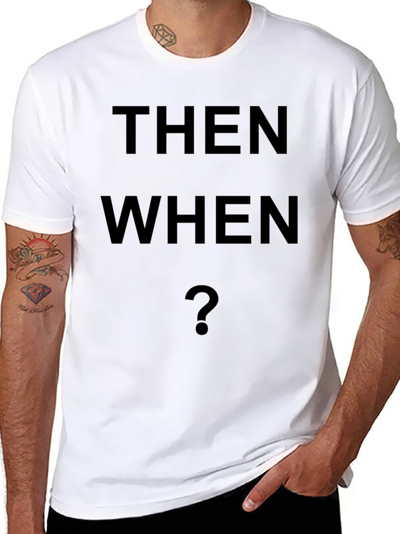 Then When T-Shirt