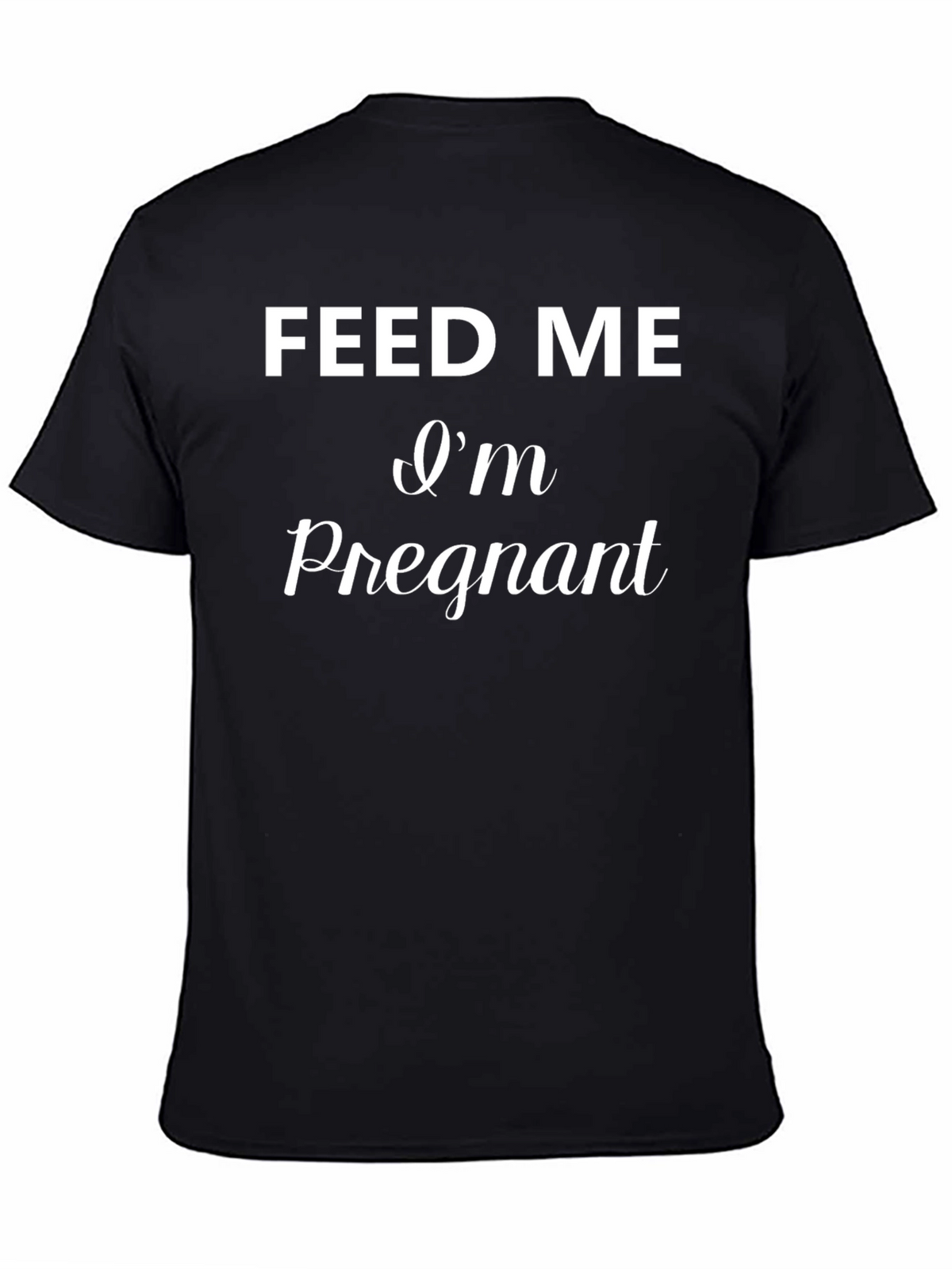 Feed Me Im Pregnant T-Shirt - Funny Maternity Tee