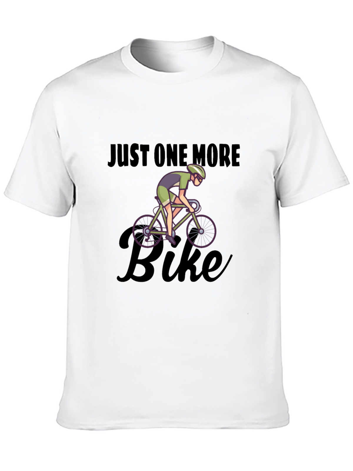 Just One More Bike T-Shirt - Cycling Passion