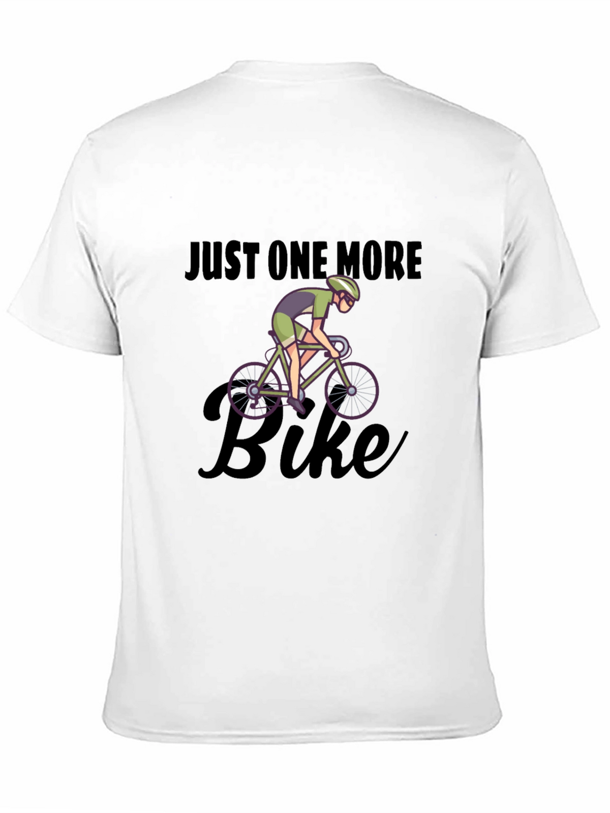 Just One More Bike T-Shirt - Cycling Passion