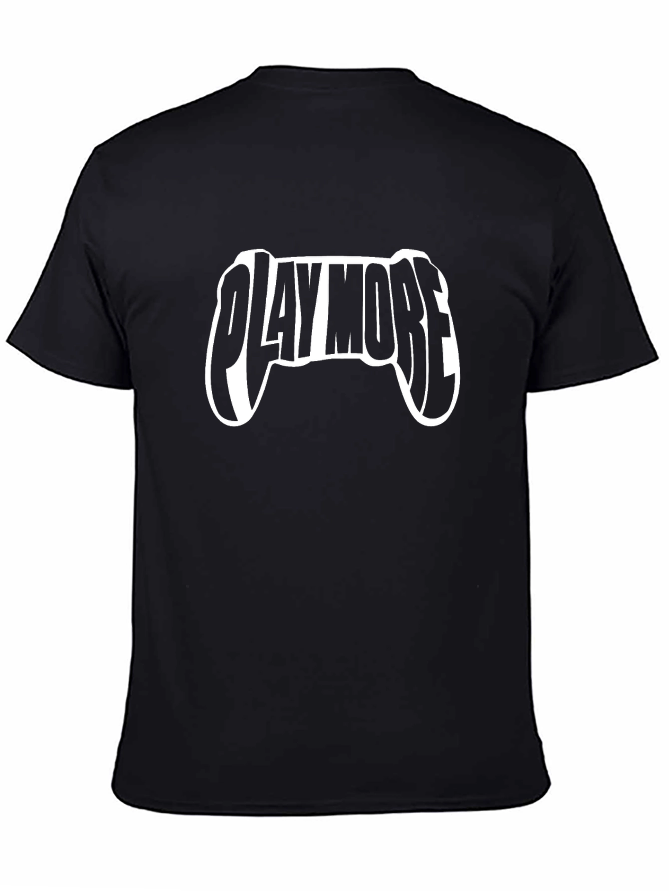 Play More T-Shirt - Gamer Tee