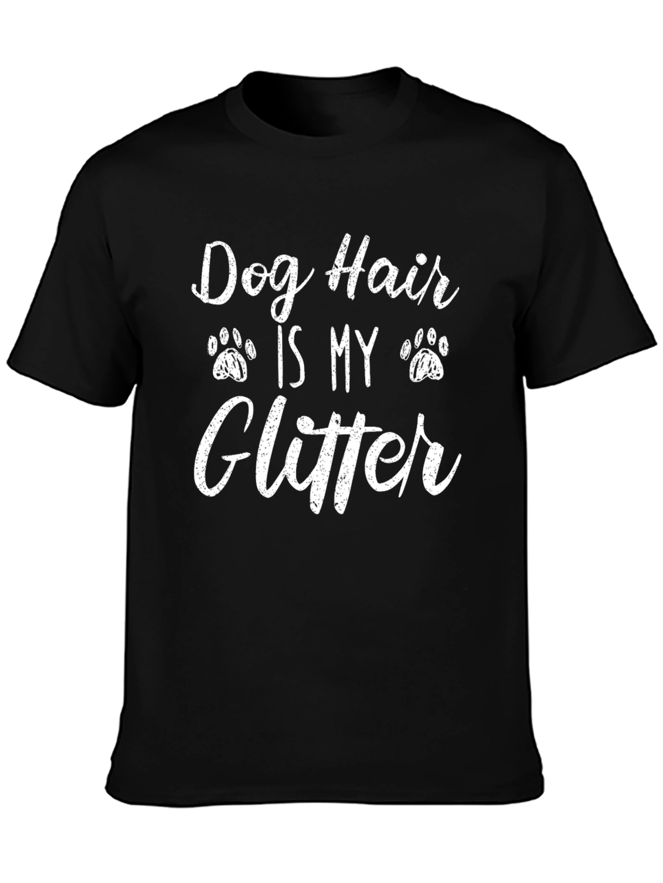 Dog Hair Is My Glitter Graphic T-Shirt