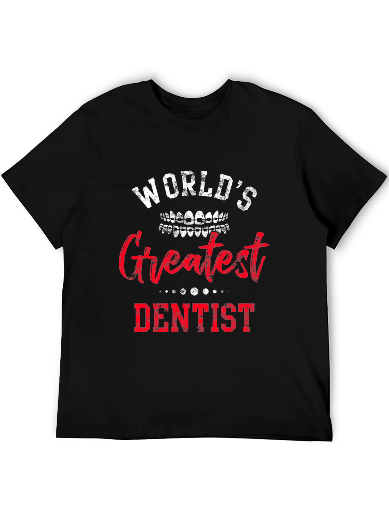 Worlds Greatest Dentist T-Shirt - Novelty Dental Gift