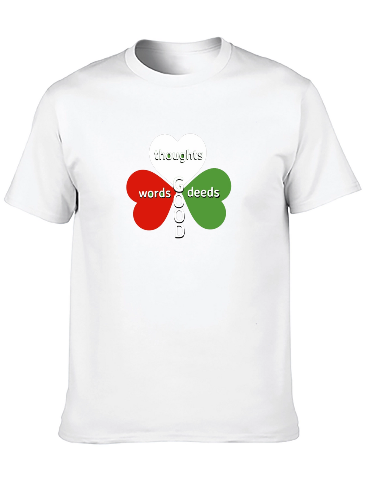 Good Thoughts Words Deeds T-Shirt - Clover Heart
