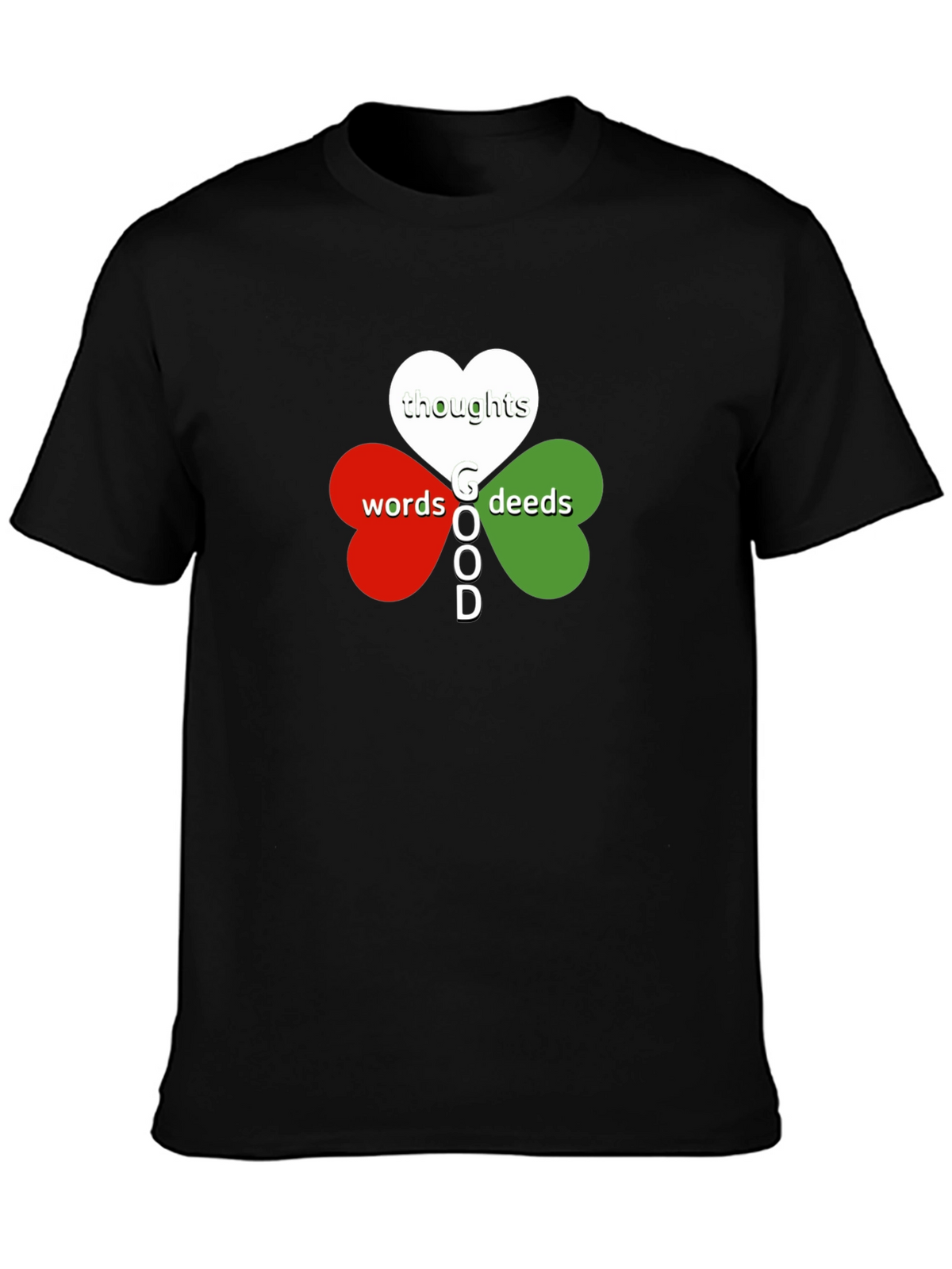 Good Thoughts Words Deeds T-Shirt - Clover Heart