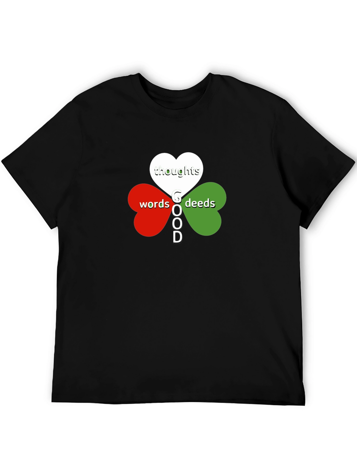 Good Thoughts Words Deeds T-Shirt - Clover Heart