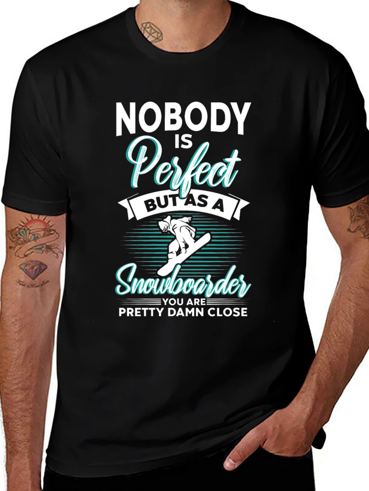 Funny Snowboarder T-Shirt | Nobody is Perfect Tee