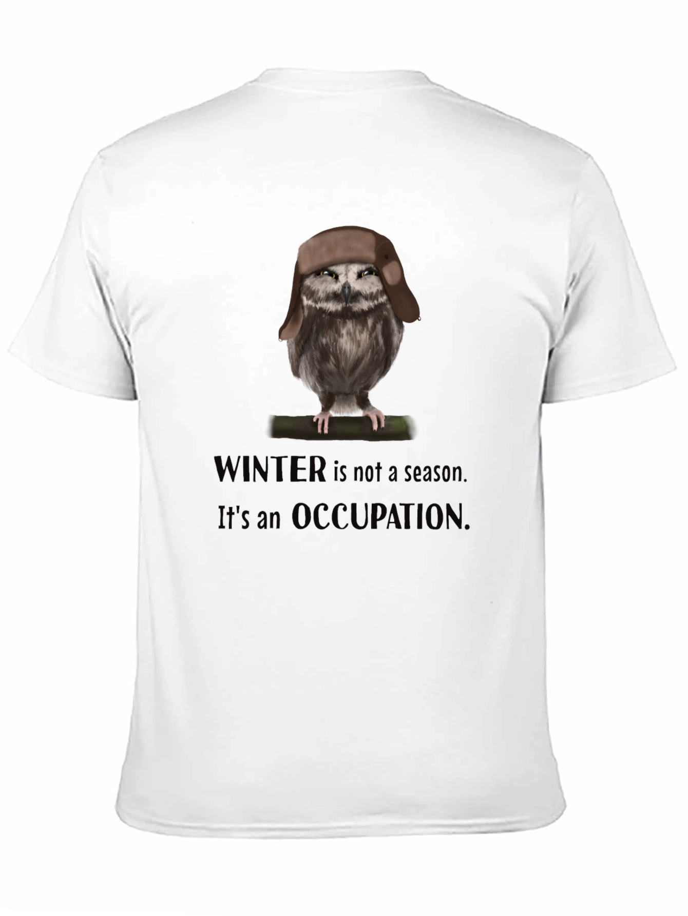 Winter Occupation Owl T-Shirt