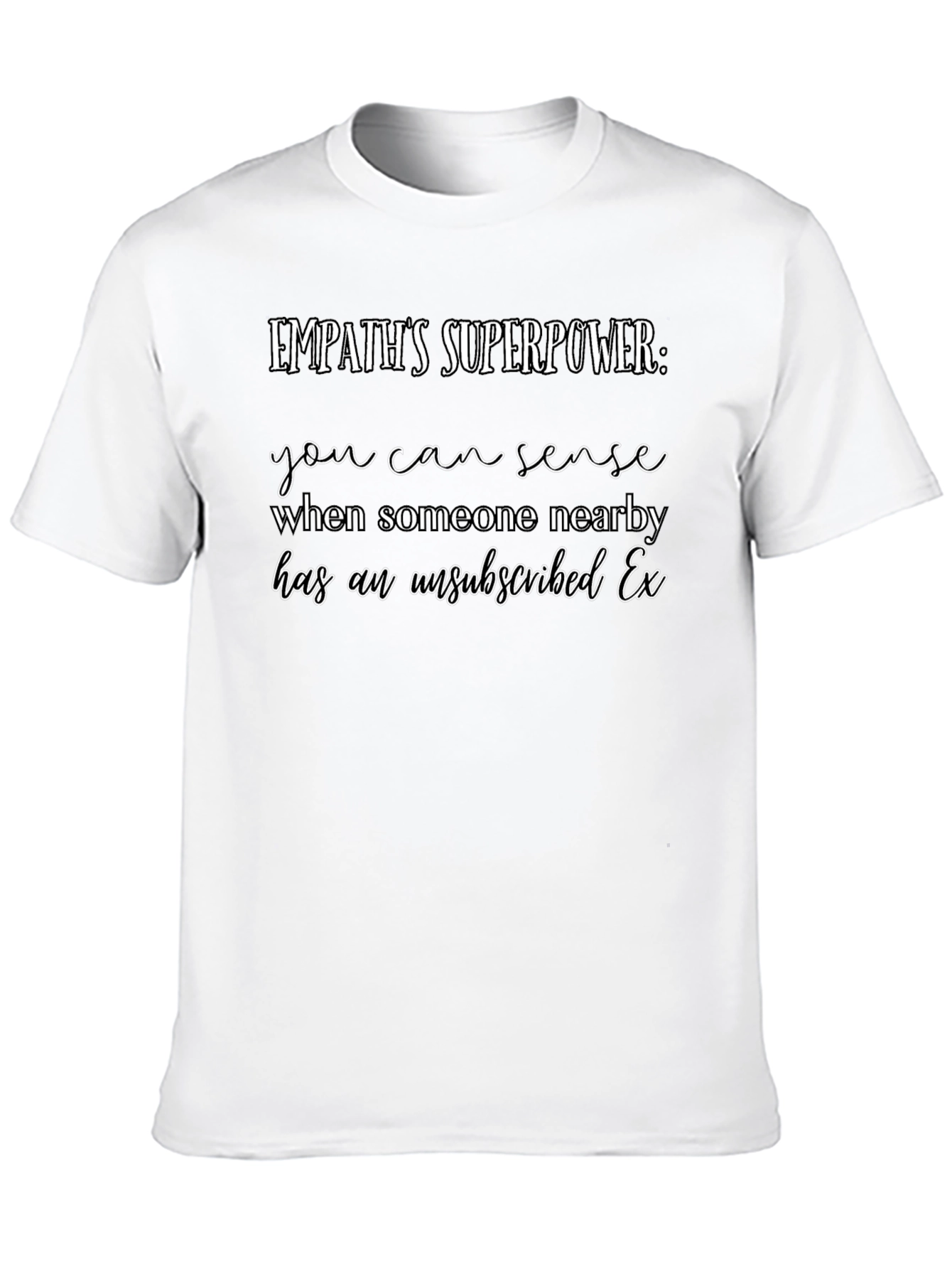Empaths Superpower T-Shirt