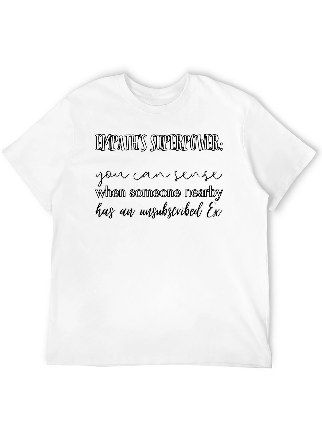 Empaths Superpower T-Shirt