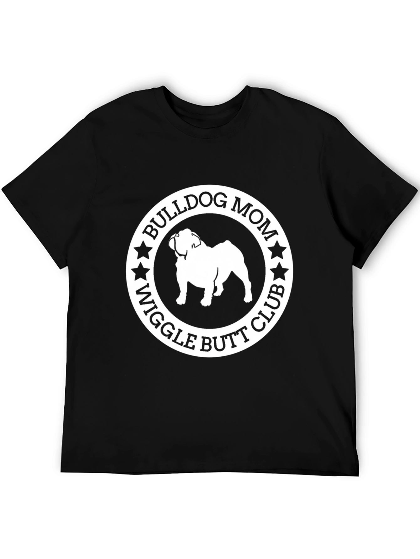 Bulldog Mom T-Shirt - Wiggle Butt Club
