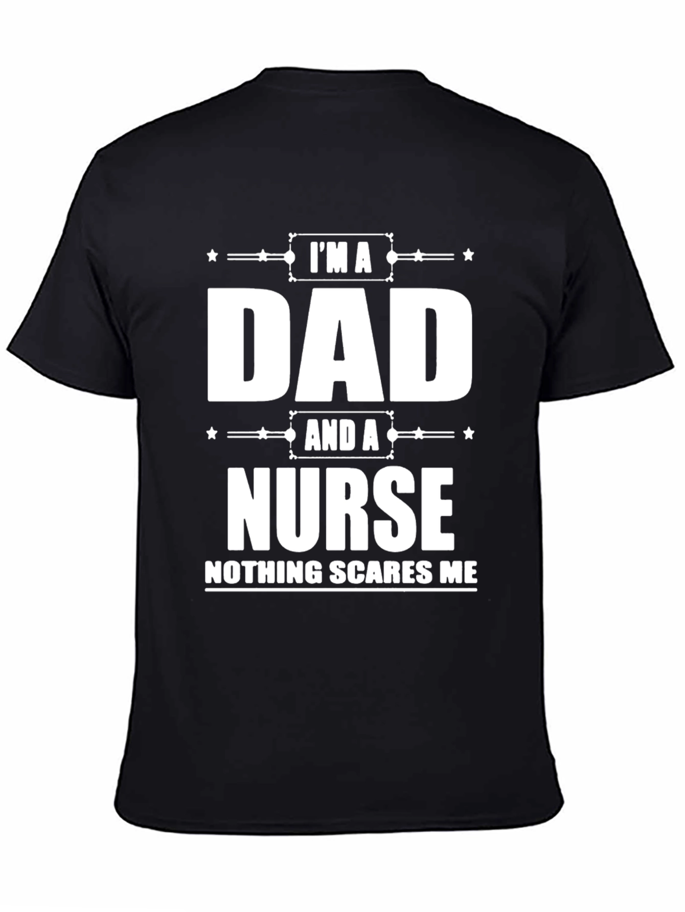 Dad and a Nurse Funny T-Shirt