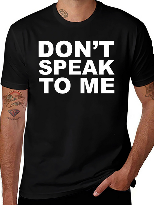Dont Speak To Me Graphic Tee - Black Cotton
