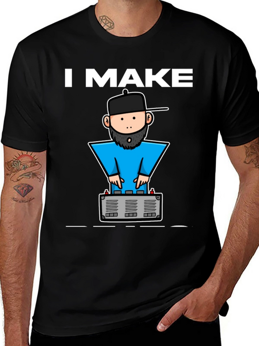 DJ Graphic Tee - I Make Beats T-Shirt