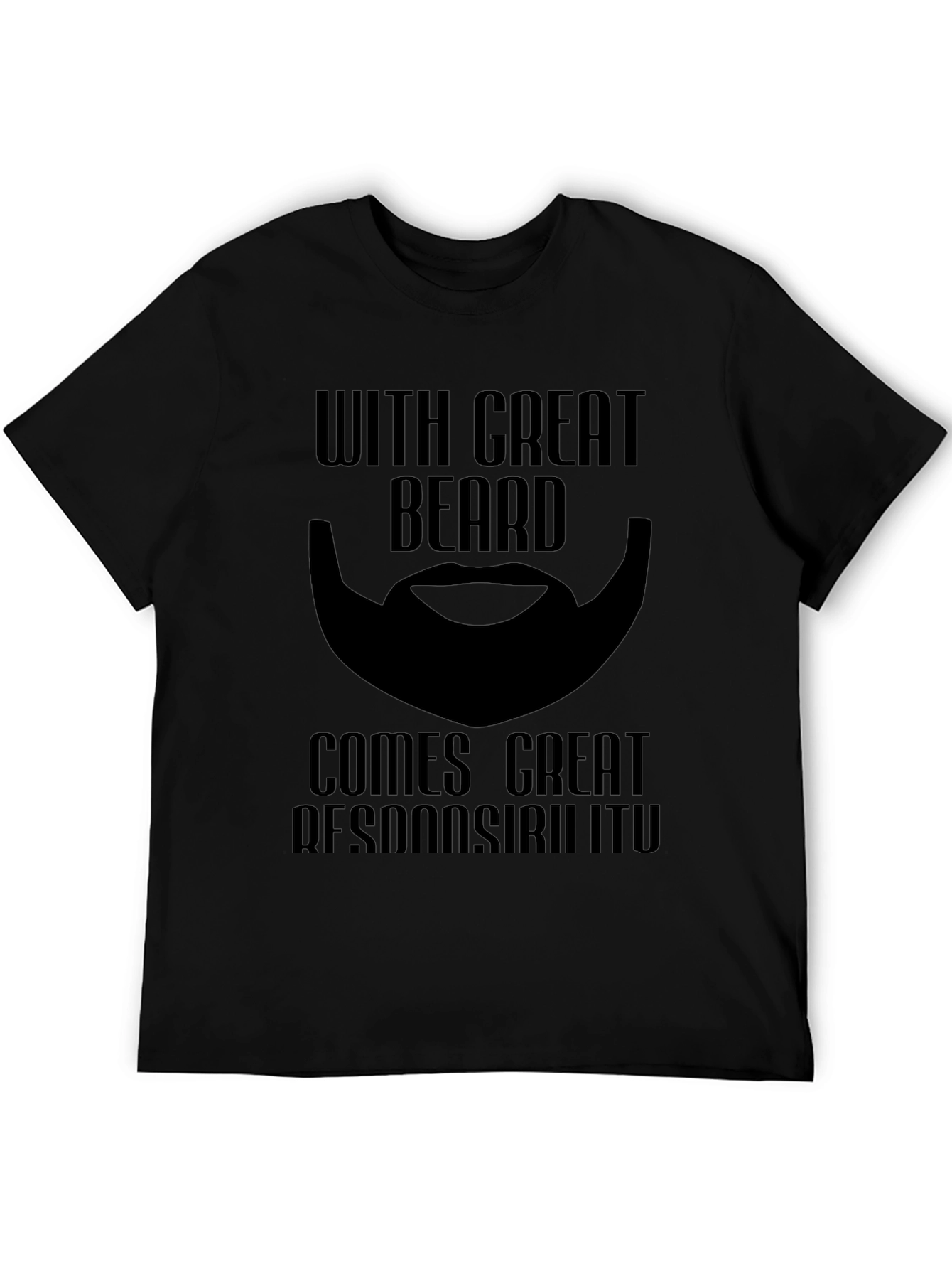 Beard Responsibility Graphic T-Shirt