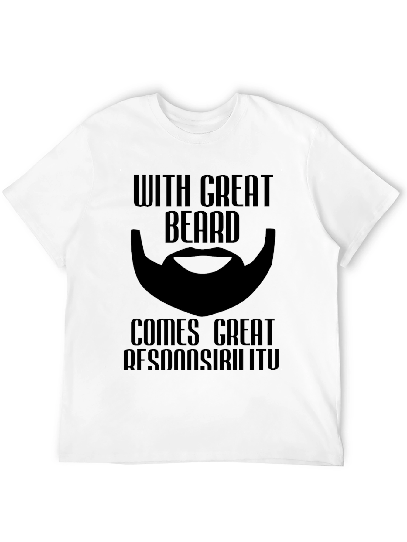 Beard Responsibility Graphic T-Shirt
