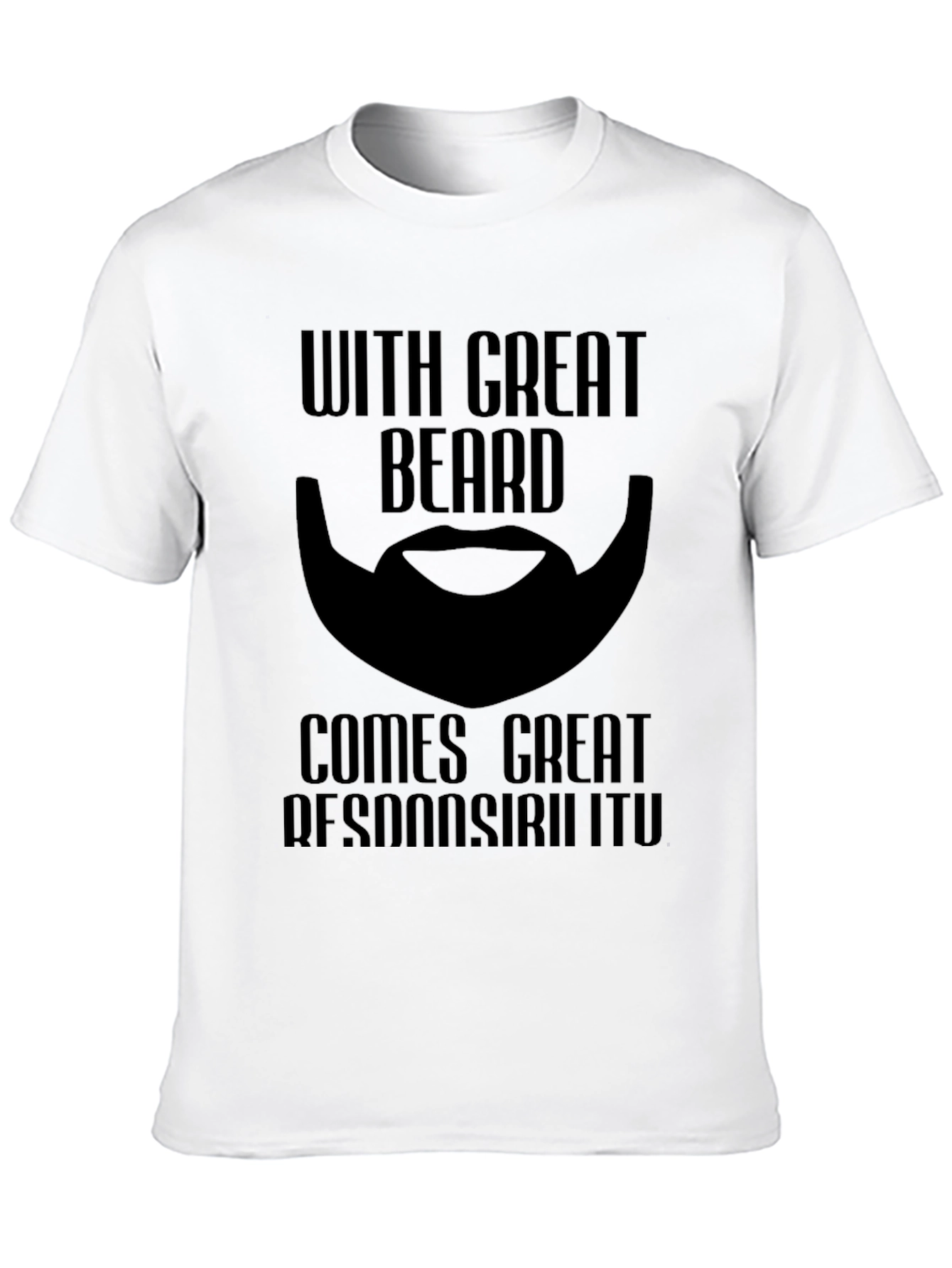 Beard Responsibility Graphic T-Shirt