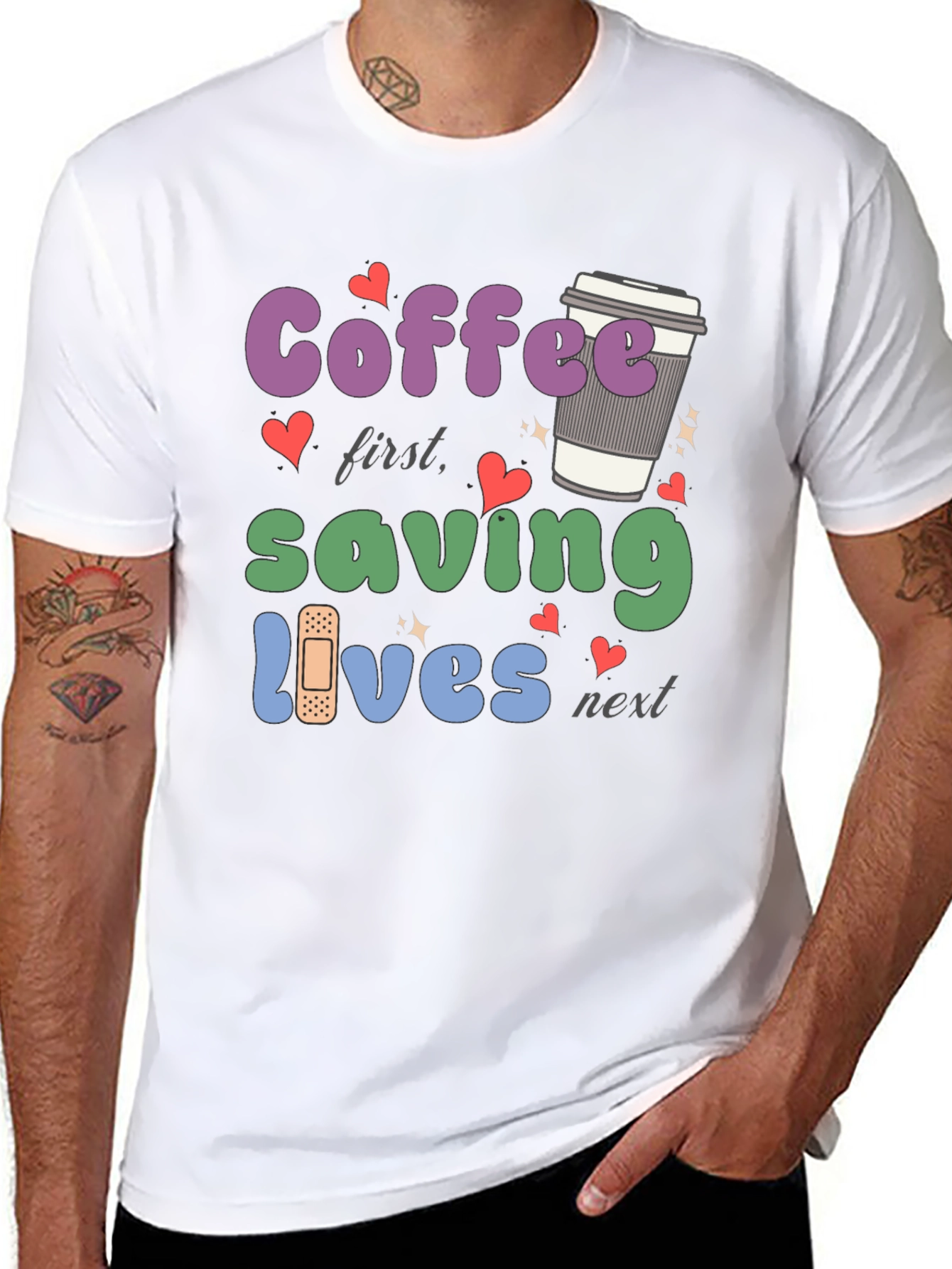 Coffee First Saving Lives Next T-Shirt