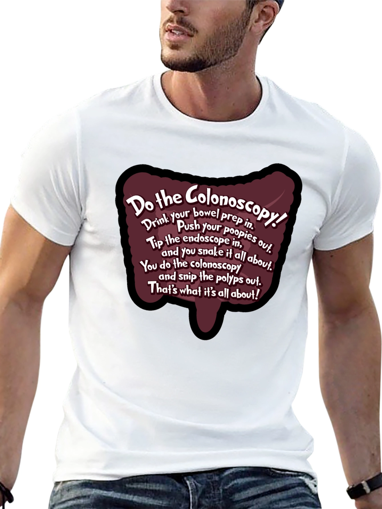 Do the Colonoscopy Funny Medical Humor T-Shirt