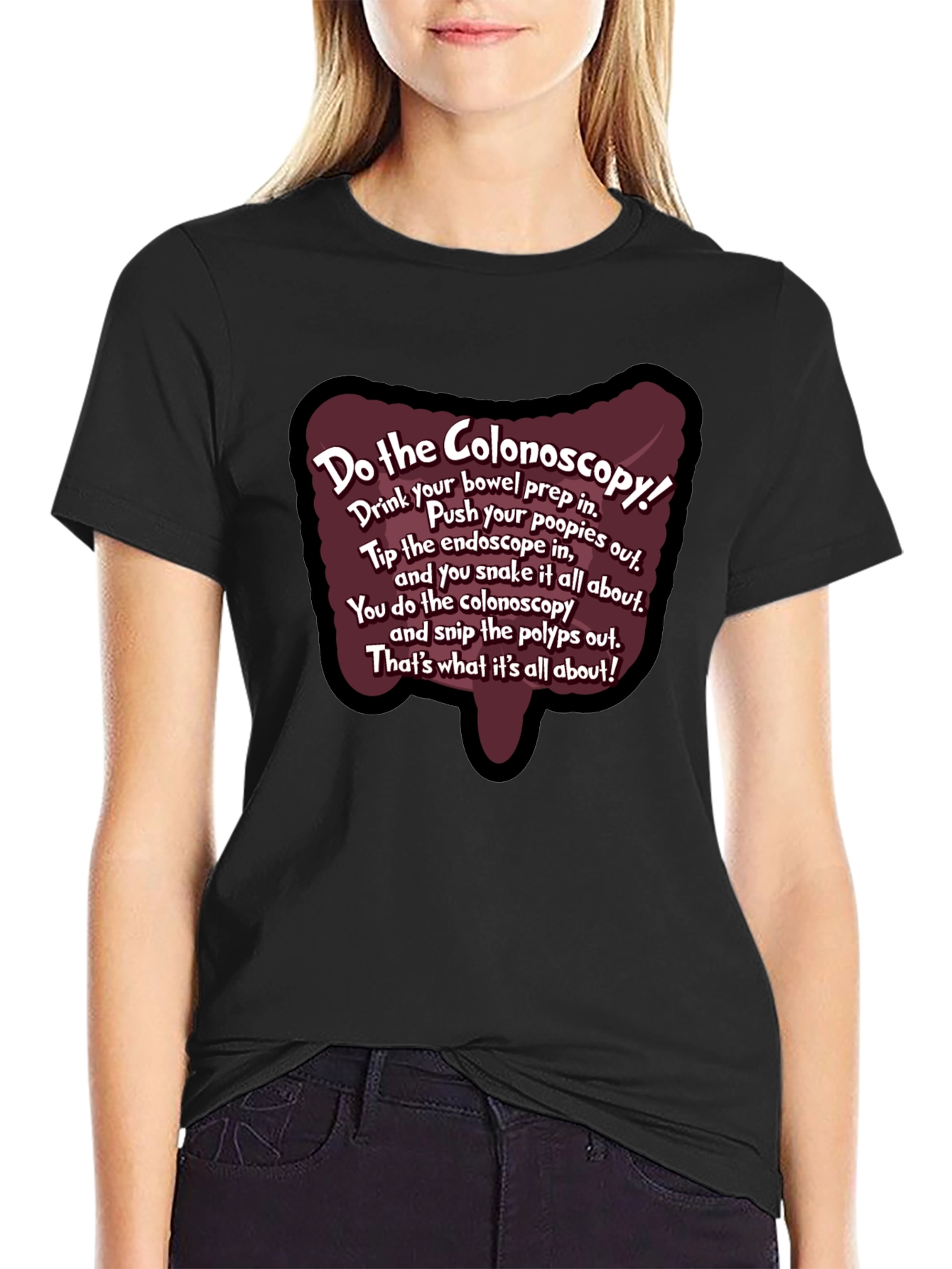 Do the Colonoscopy Funny Medical Humor T-Shirt
