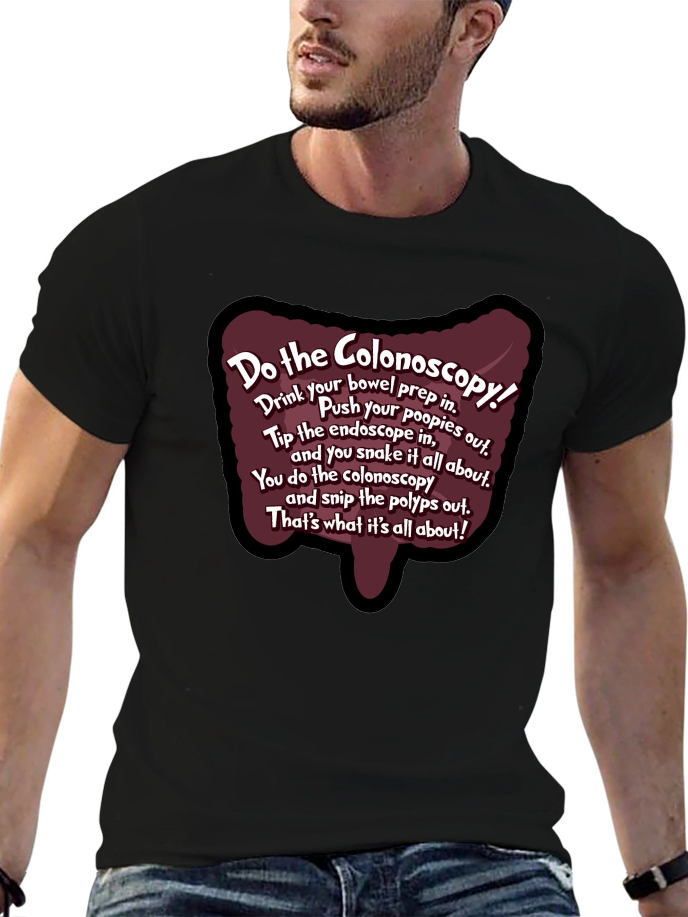 Do the Colonoscopy Funny Medical Humor T-Shirt