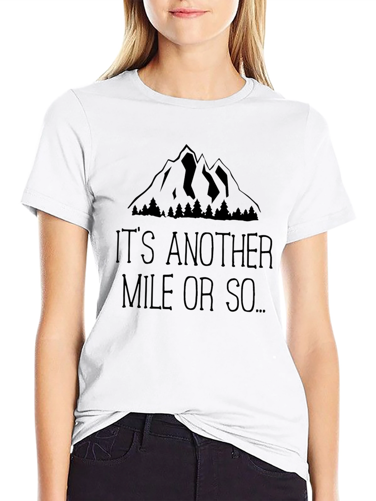 Its Another Mile T-Shirt - Mountain Design
