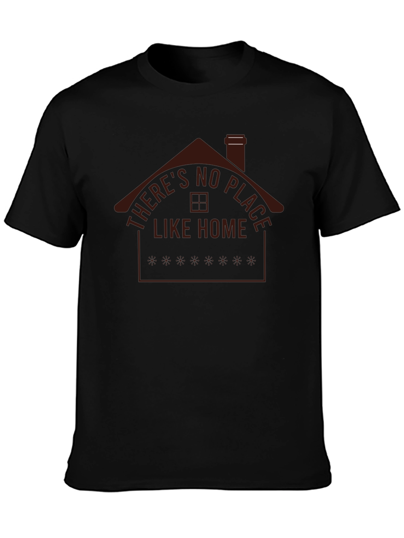 Theres No Place Like Home Graphic T-Shirt